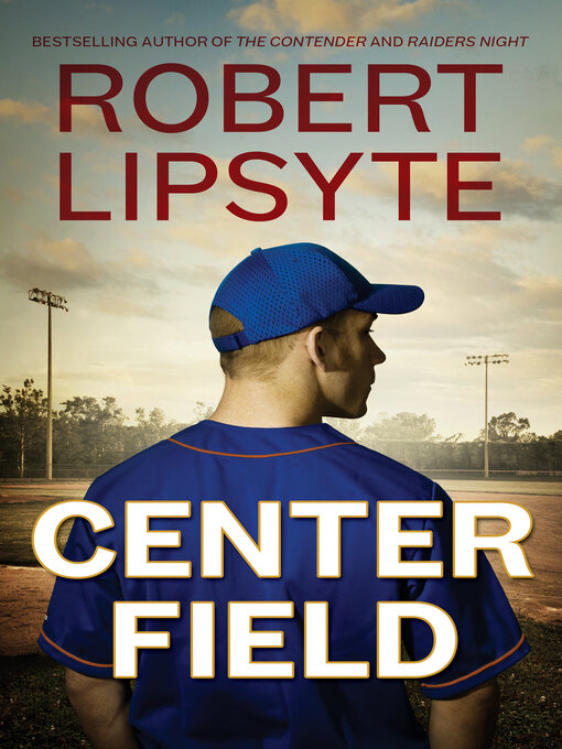 Title details for Center Field by Robert Lipsyte - Wait list